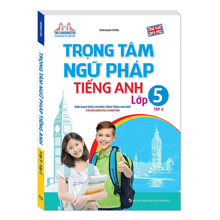 Sách Trọng Tâm Ngữ Pháp Tiếng Anh Lớp 5 - Tập 2
