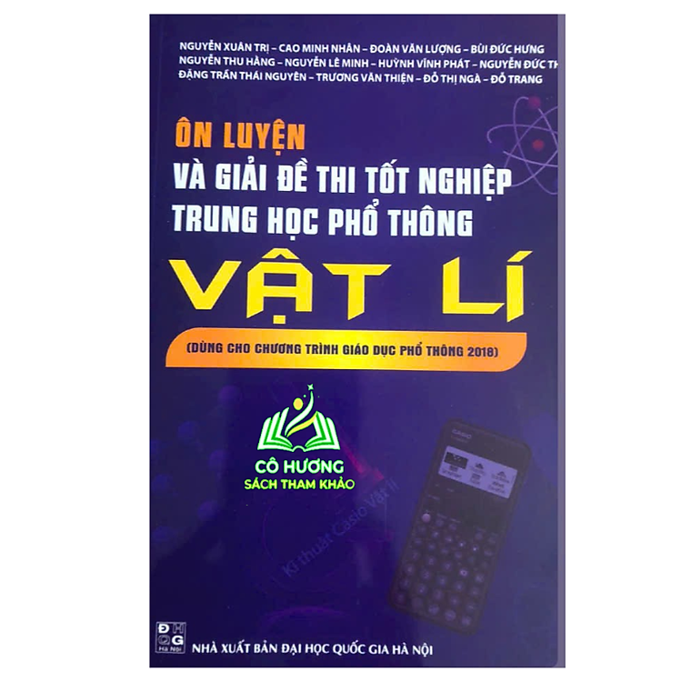 Sách - Ôn Luyện Và Giải Đề Thi Tốt Nghiệp THPT Môn Vật Lí ( dùng cho chương trình giáo dục phổ thông 2018)