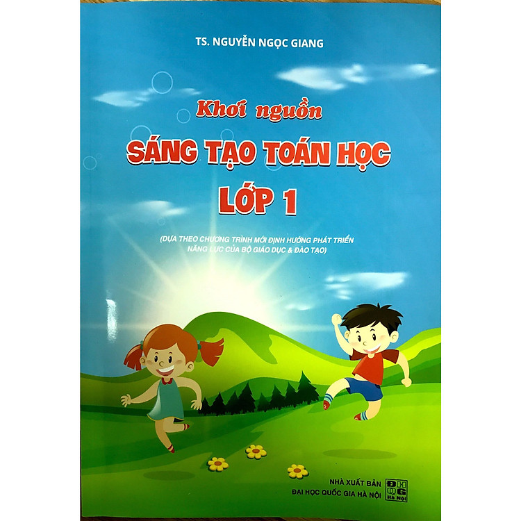 Sách KHƠI NGUỒN SÁNG TẠO TOÁN HỌC LỚP 1