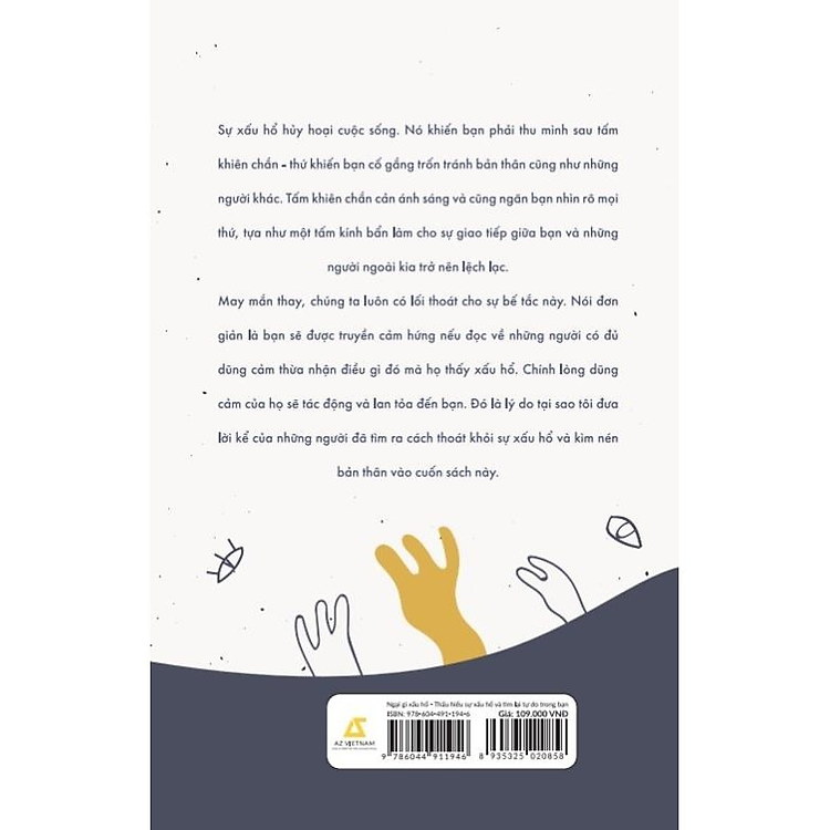 Ngại Gì Xấu Hổ: Thấu Hiểu Sự Xấu Hổ Và Tìm Lại Tự Do Trong Bạn - Ảnh 4