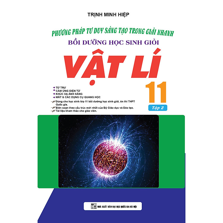 Phương Pháp Tư Duy Sáng Tạo Trong Giải Nhanh Bồi Dưỡng Học Sinh Giỏi Vật Lí 11 Tập 2 ( Mới nhất)