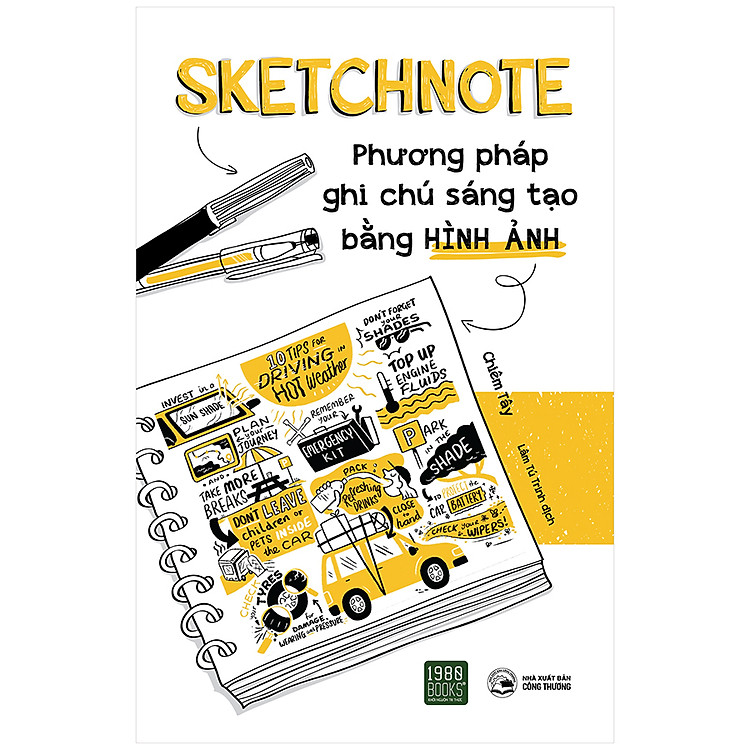 Sách Sketchnote - Phương Pháp Ghi Chú Sáng Tạo Bằng Hình Ảnh