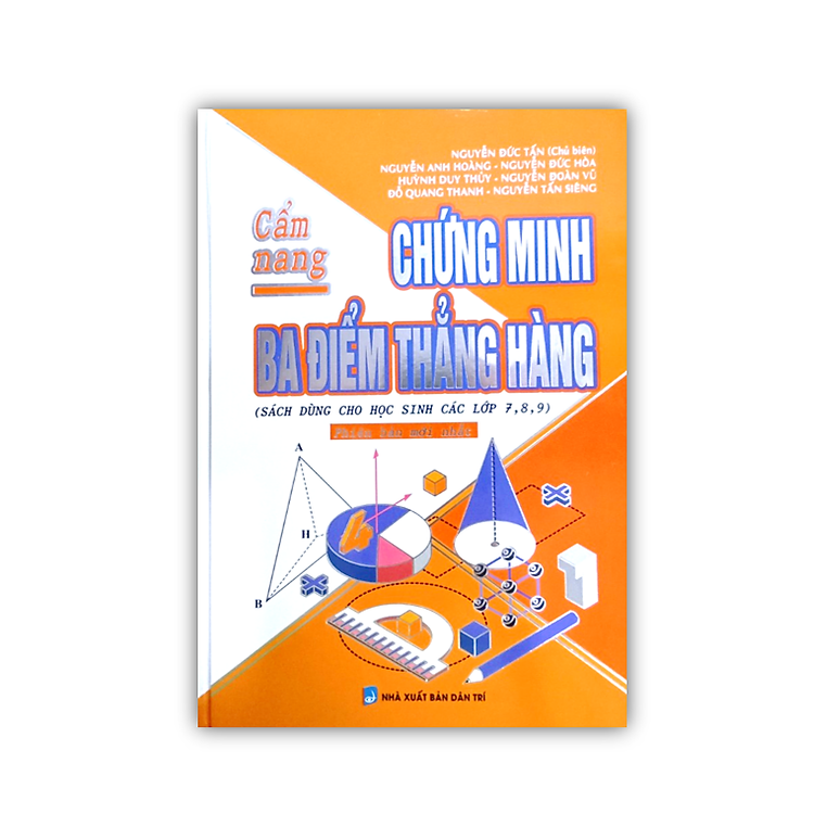 Cẩm nang chứng minh ba điểm thẳng hàng