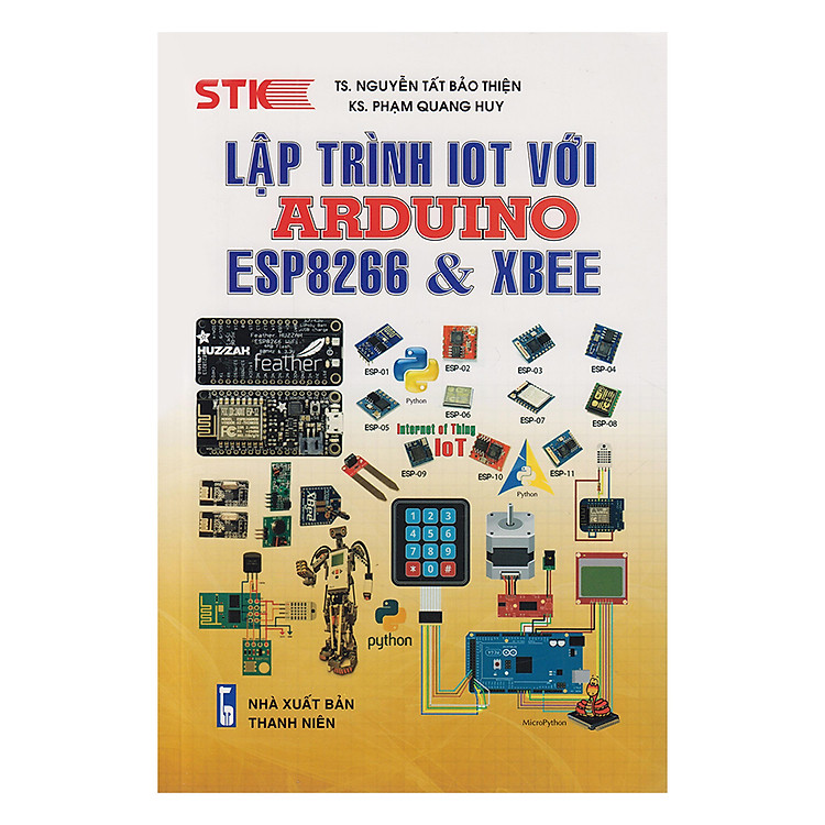 Sách Lập Trình IOT Với ARDUINO, ESP8266 Và XBEE