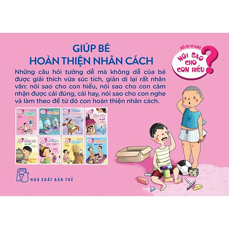 Nói Sao Cho Con Hiểu – Giúp Bé Hoàn Thiện Nhân Cách