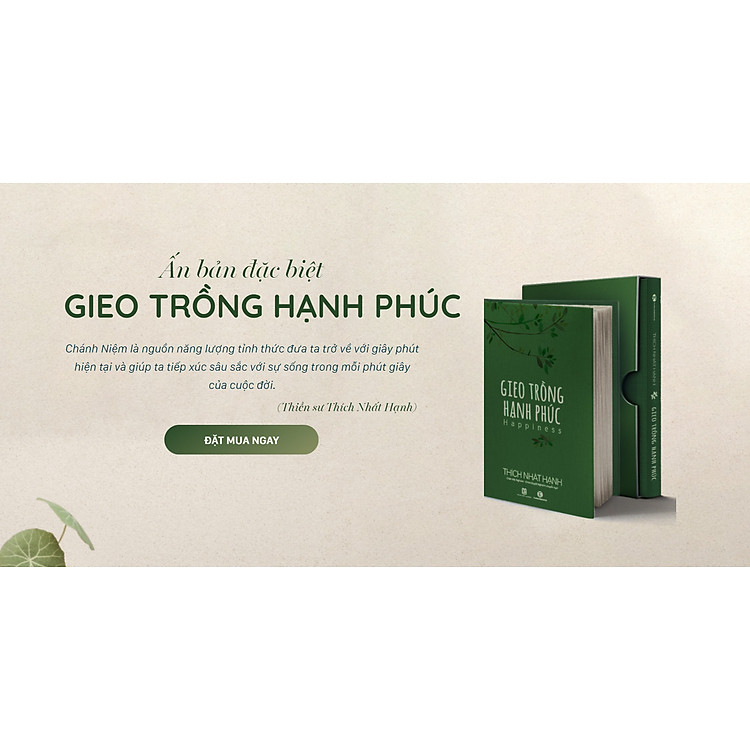 THÍCH NHẤT HẠNH – GIEO TRỒNG HẠNH PHÚC