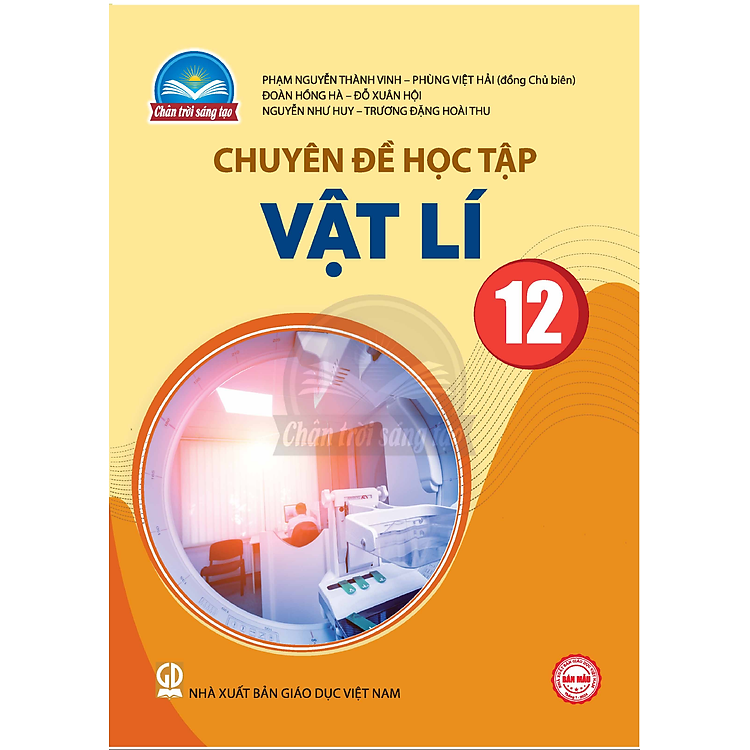 Sách giáo khoa Chuyên đề học tập Vật Lí 12 – Chân Trời Sáng Tạo