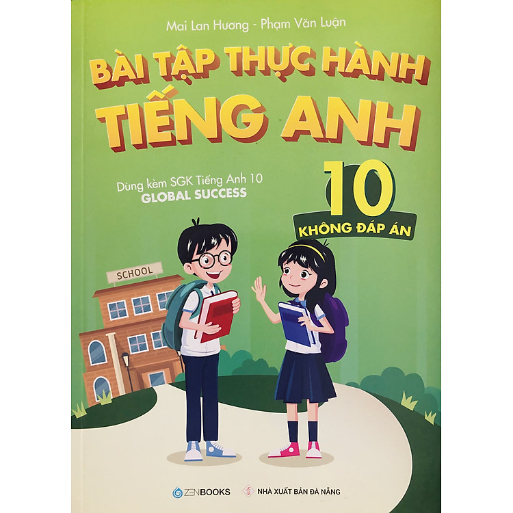 Bài Tập Thực Hành Tiếng Anh 10 (Global Success)
