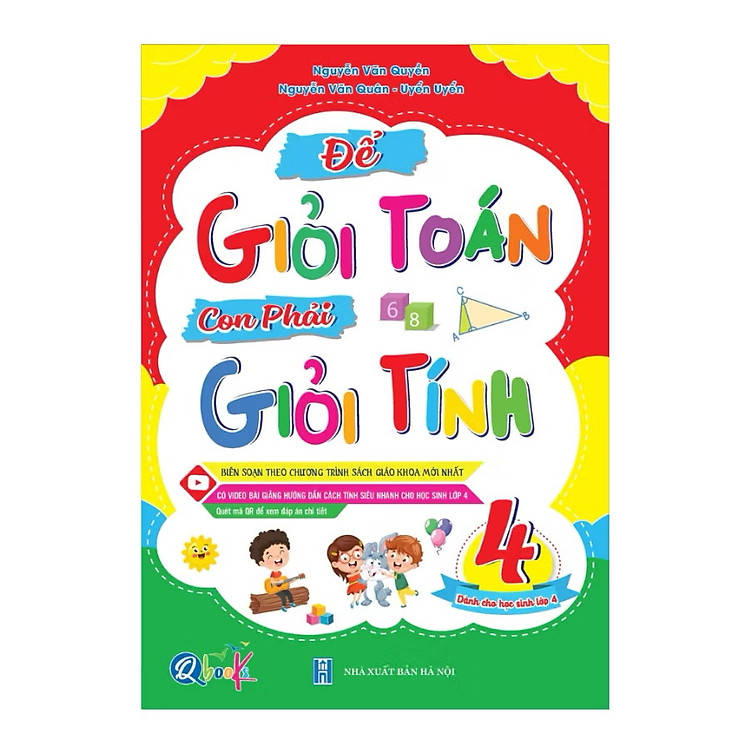 ￼Sách -Để Giỏi Toán Con Phải Giỏi Tính lớp 4(Biên Soạn Theo Chương Trình SGK mới nhất)