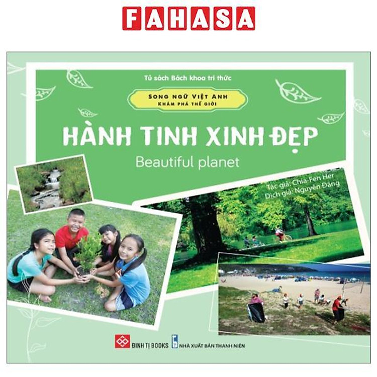 Song Ngữ Việt Anh – Khám Phá Thế Giới – Hành Tinh Xinh Đẹp