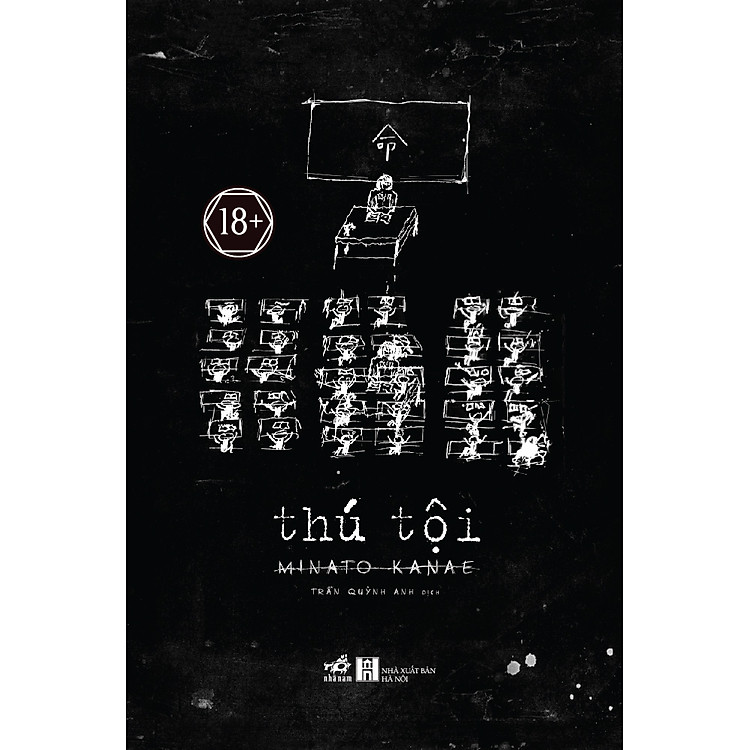 (Tái bản 2026) THÚ TỘI - Minato Kanae - Trần Quỳnh Anh dịch – Nhã Nam – NXB Hội Nhà Văn