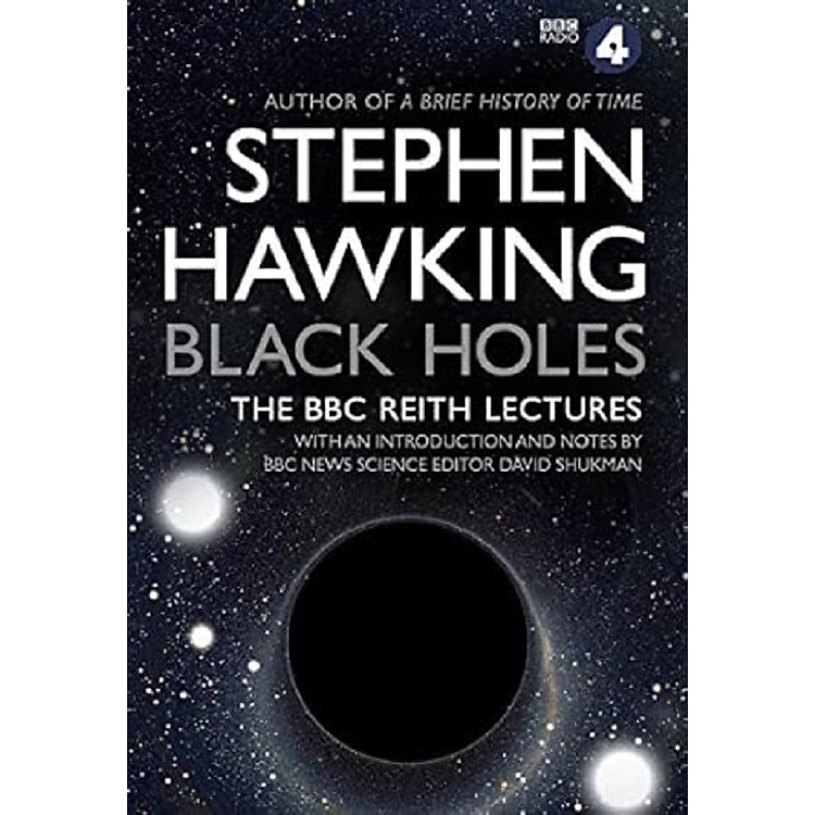 Black Holes The Reith Lectures