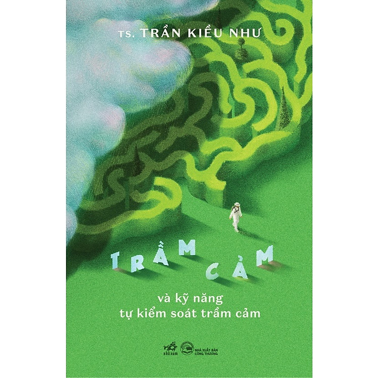 Tâm Lý Hay: Trầm Cảm Và Kỹ Năng Tự Kiểm Soát Trầm Cảm