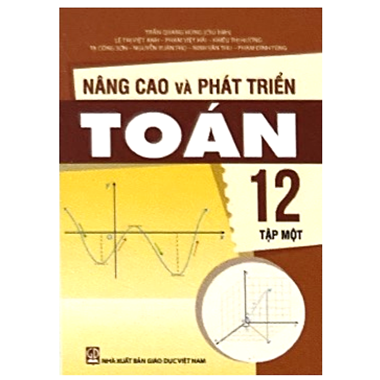 Nâng cao và phát triển toán 12 – Tập 1