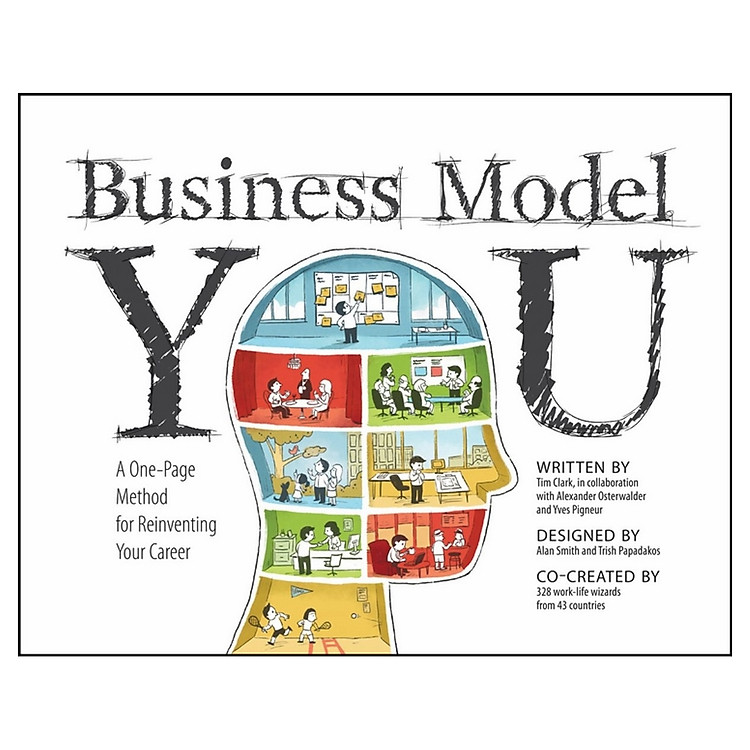 Business Model You: A One-Page Method For Reinventing Your Career