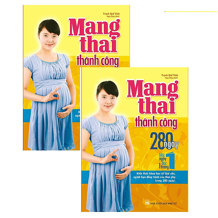 Mang Thai Thành Công – 280 Ngày Mỗi Ngày Đọc 1 Trang