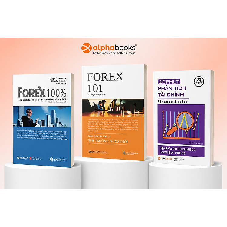 Combo Sách : Forex 100% – Học Cách Kiếm Tiền Trên Thị Trường Ngoại Hối + Forex 101 - Mọi Điều Cần Biết Về Thị Trường Ngoại Hối + 20 Phút Phân Tích Tài Chính