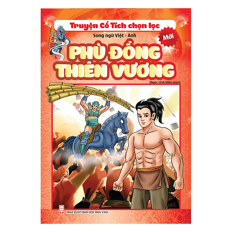 Truyện Cổ Tích Chọn Lọc - Song Ngữ Việt - Anh - Phù Đổng Thiên Vương