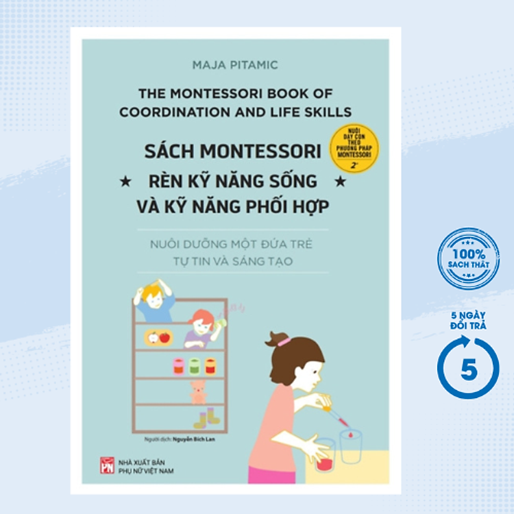 Sách Montessori - Rèn Kỹ Năng Sống Và Kỹ Năng Phối Hợp (PNU)