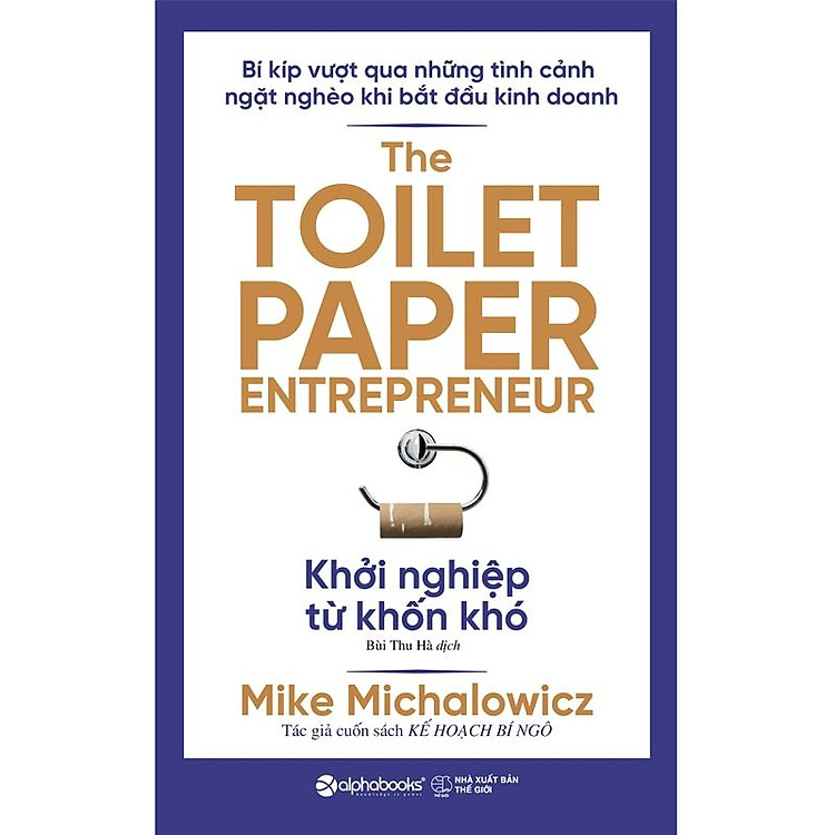 Khởi Nghiệp Từ Khốn Khó – Bí Kíp Kinh Doanh