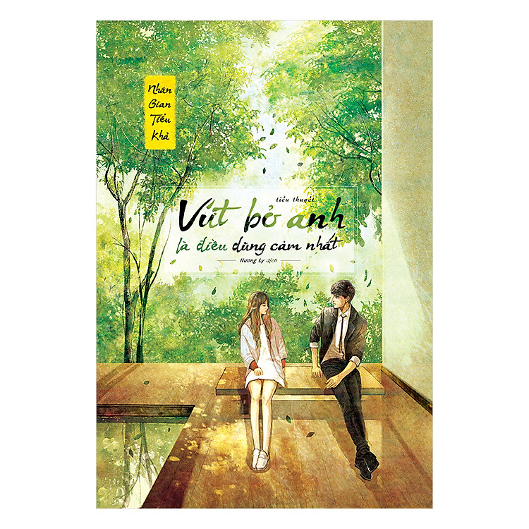 Sách Vứt Bỏ Anh Là Điều Dũng Cảm Nhất