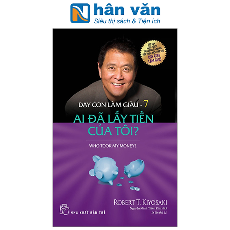 Dạy Con Làm Giàu 07 – Ai Đã Lấy Tiền Của Tôi?