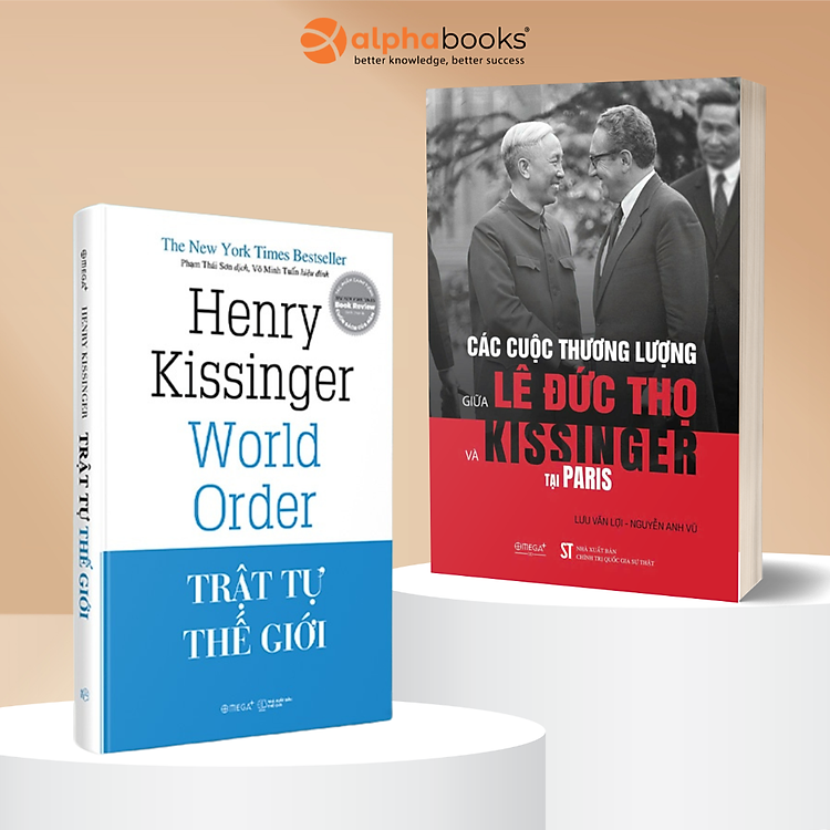 Combo 2 Cuốn: (BÌA MỀM) Các Cuộc Thương Lượng Giữa Lê Đức Thọ & Kissinger Tại Paris - Trật Tự Thế Giới (BÌA CỨNG) - Omega Plus