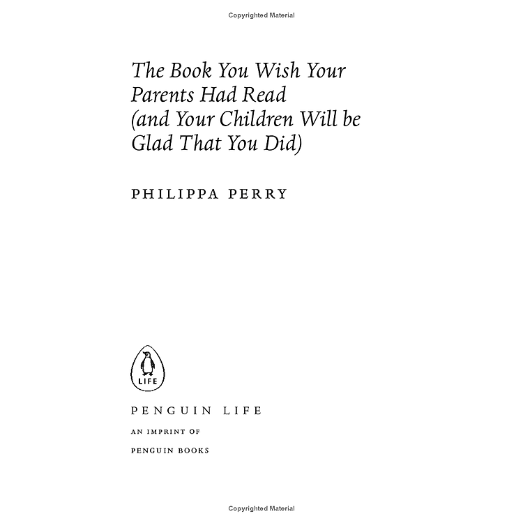 The Book You Wish Your Parents Had Read (And Your Children Will Be Glad That You Did) - Ảnh 2