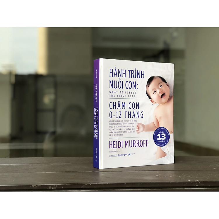 HÀNH TRÌNH NUÔI CON - Chăm Con 0-12 Tháng - What To Expect The First Year - Ảnh 7