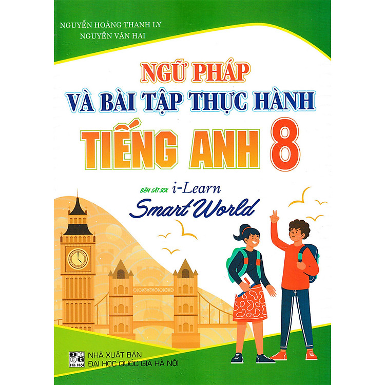 Ngữ Pháp Và Bài Tập Thực Hành Tiếng Anh 8