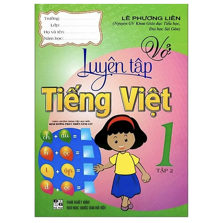 Vở Luyện Tập Tiếng Việt 1 Tập 2 (Theo Chương Trình Tiểu Học Mới Định Hướng Phát Triển Năng Lực)