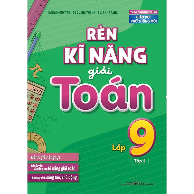 Rèn Kĩ Năng Giải Toán Lớp 9 - Tập 2 - (Theo Chương Trình Giáo Dục Phổ Thông Mới) - Bản Quyền