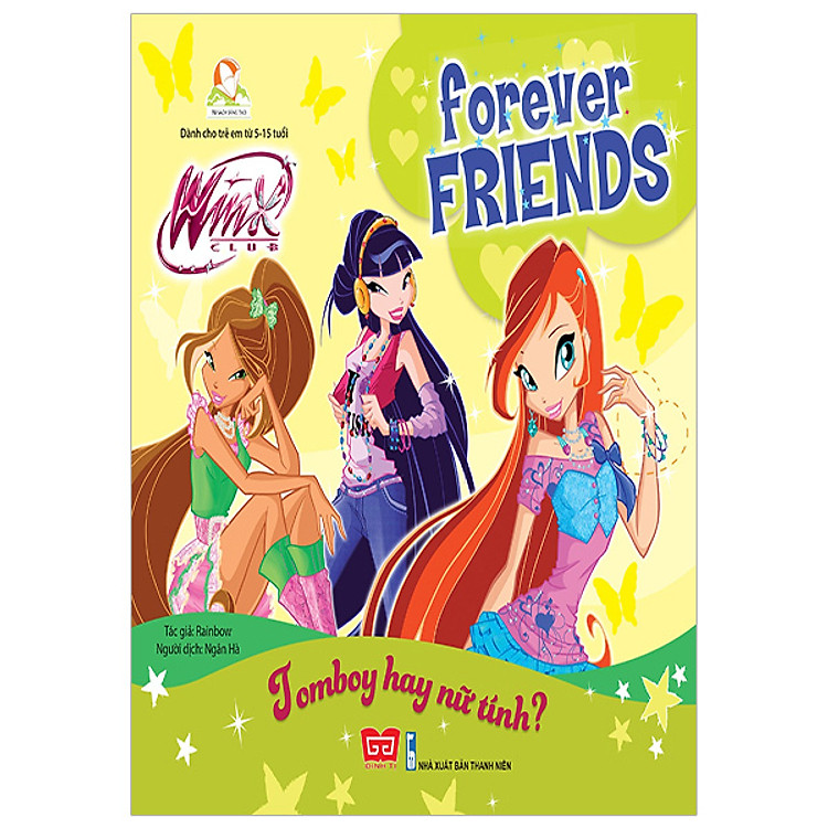 Winx Club - Forever Friends - Tomboy Hay Nữ Tính?