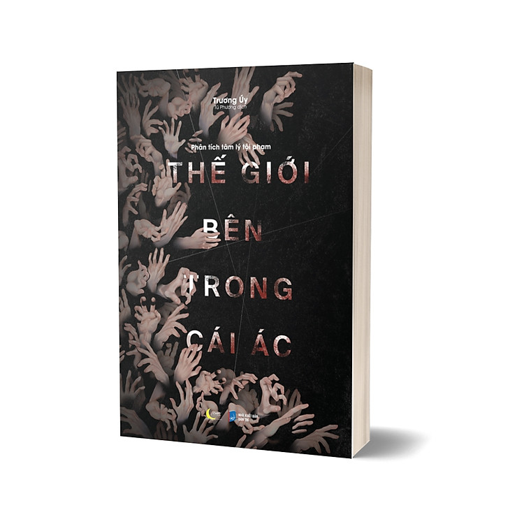 Phân Tích Tâm Lý Tội Phạm – Thế Giới Bên Trong Cái Ác