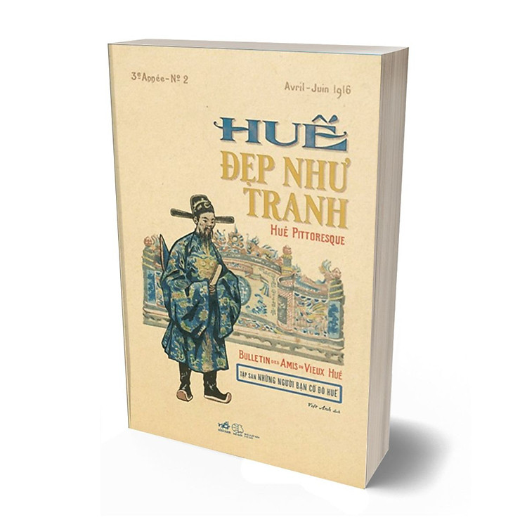Huế Đẹp Như Tranh - Hué Pittoresque - Ảnh 2