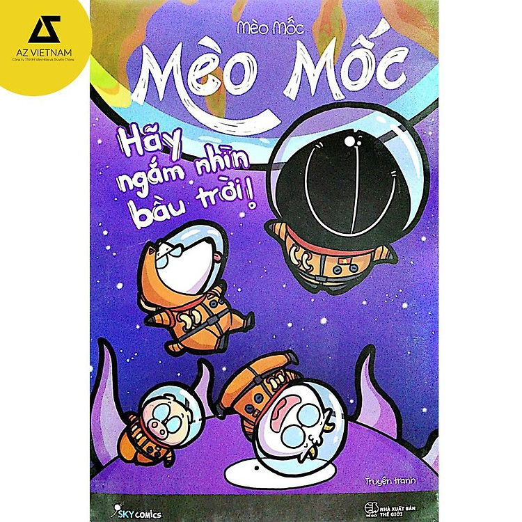 Mèo Mốc – Hãy Ngắm Nhìn Bầu Trời