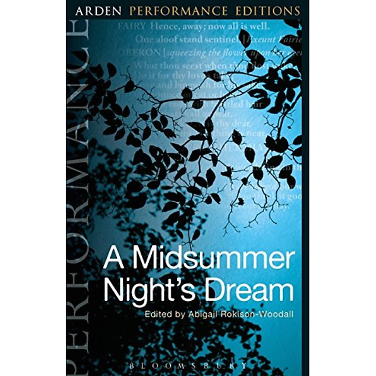 Sách A Midsummer Night's Dream: Arden Performance Editions