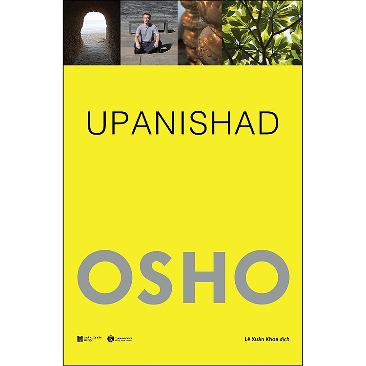 Upanishad – Cốt Tủy Của Giáo Huấn