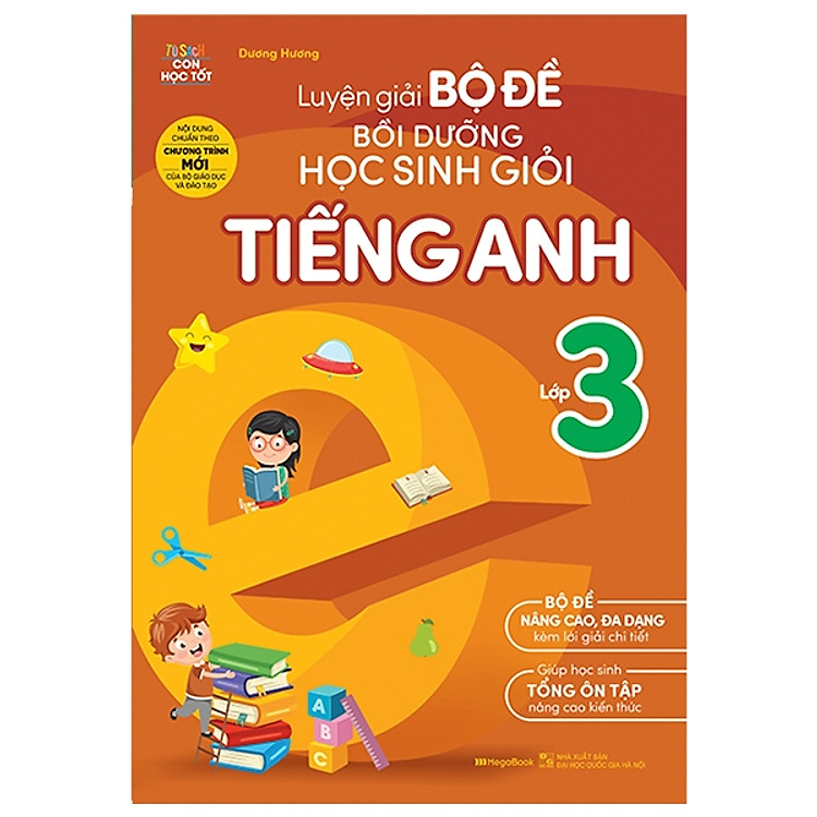 Luyện Giải Bộ Đề Bồi Dưỡng Học Sinh Giỏi Tiếng Anh Lớp 3