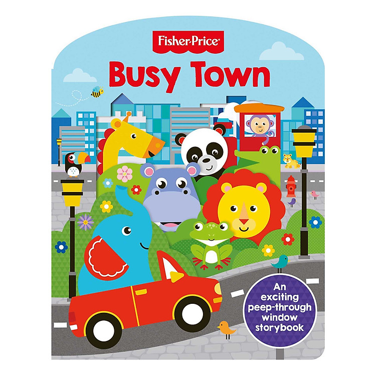 Sách Fisher Price: Busy Town