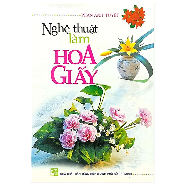 Nghệ Thuật Làm Hoa Giấy