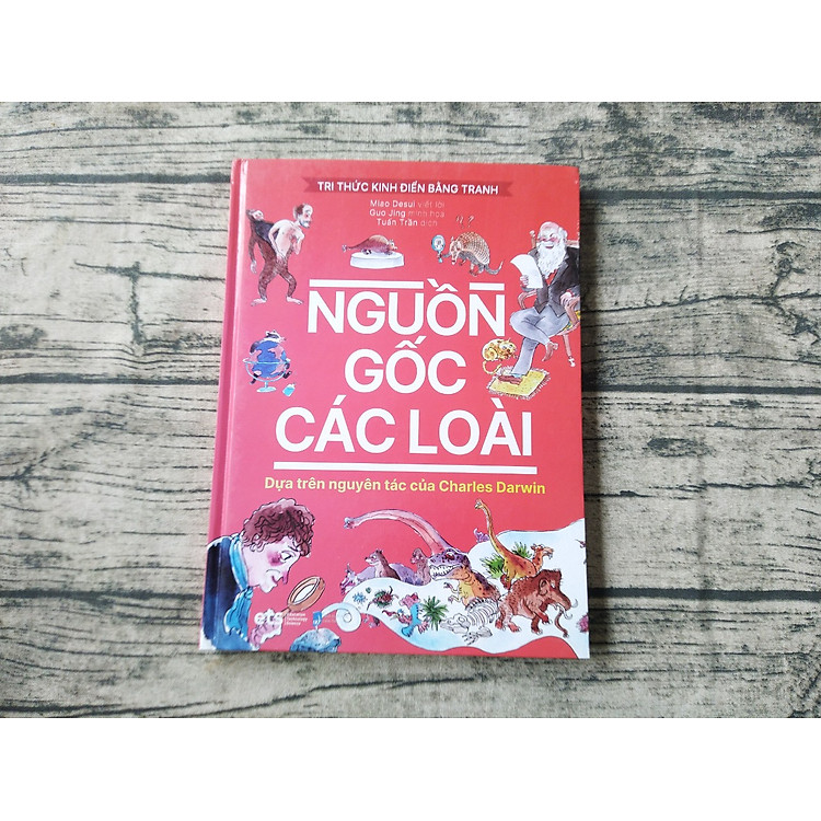 Tri Thức Kinh Điển Bằng Tranh – Nguồn Gốc Các Loài