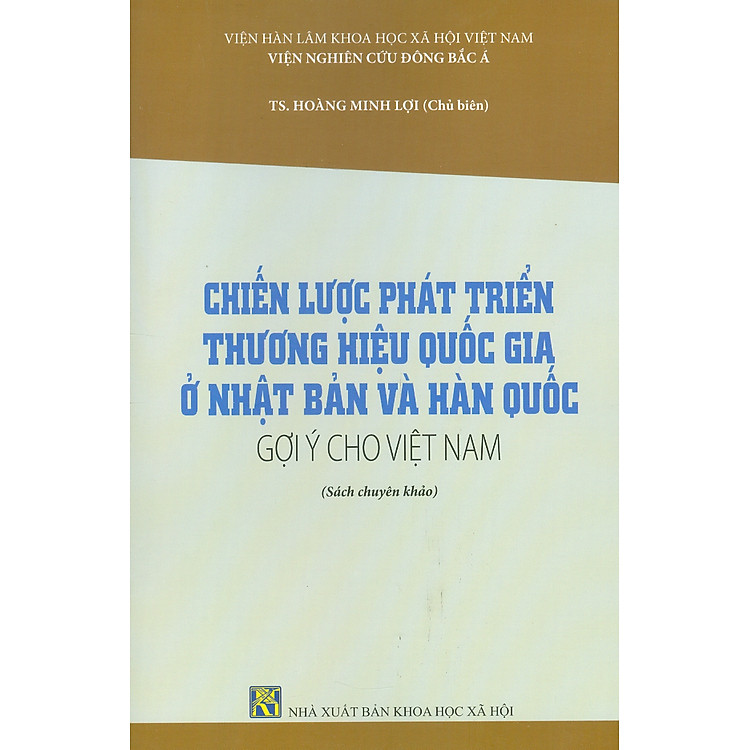Chiến Lược Phát Triển Thương Hiệu Quốc Gia Ở Nhật Bản Và Hàn Quốc – Gợi Ý Cho Việt Nam