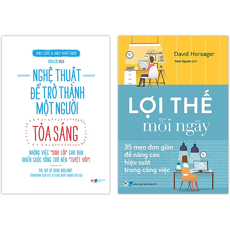 Combo 2 Cuốn: Nghệ Thuật Để Trở Thành Một Người Tỏa Sáng - Những Việc "Sinh Lời" Cho Bạn Kiến Thức Sống Trở Nên " Tuyệt Vời" + Lợi Thế Mỗi Ngày - 35 Mẹo Đơn Giản Để Nâng Cao Hiệu Quả Trong Công việc