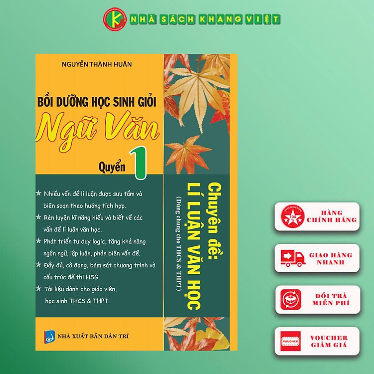 Bồi Dưỡng Học Sinh Giỏi Ngữ Văn Quyển 1 – Chuyên Đề Lý Luận Văn Học