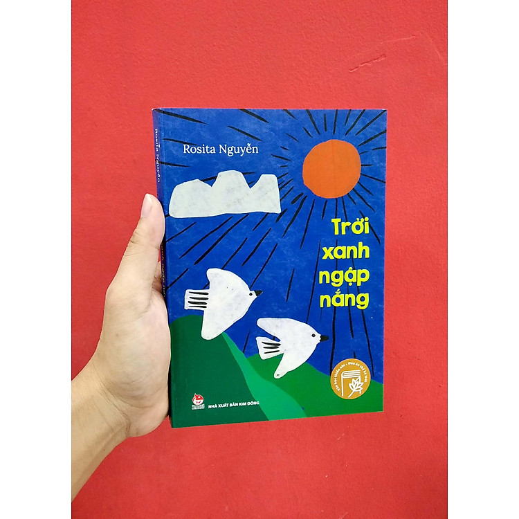 Văn Học Thiếu Nhi - Dấu Ấn Thế Hệ Mới: Trời Xanh Ngập Nắng - Ảnh 7