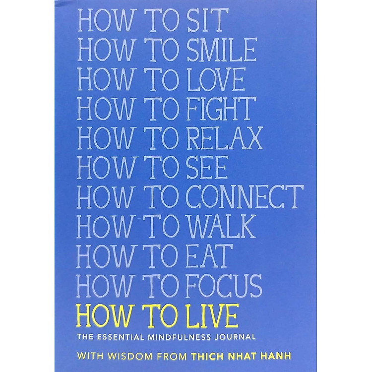 How To Live: The Essential Mindfulness Journal - Ảnh 6