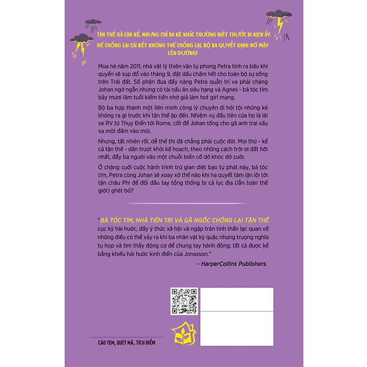 Bà Tóc Tím, Nhà Tiên Tri Và Gã Ngốc Chống Lại Tận Thế - Ảnh 3