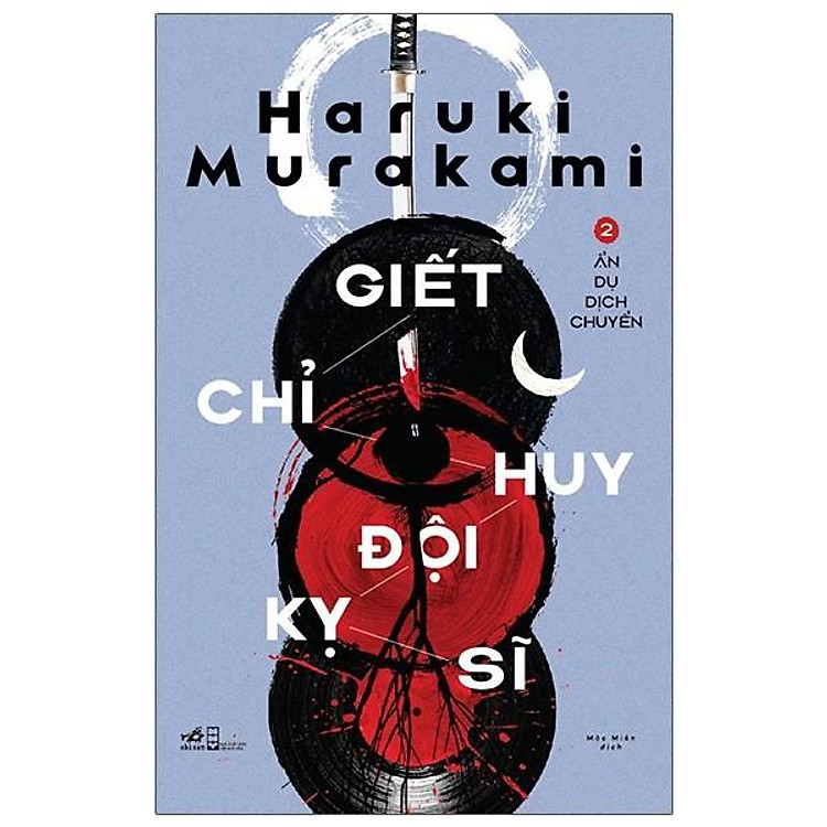 Giết Chỉ Huy Đội Kỵ Sĩ – Tập 2