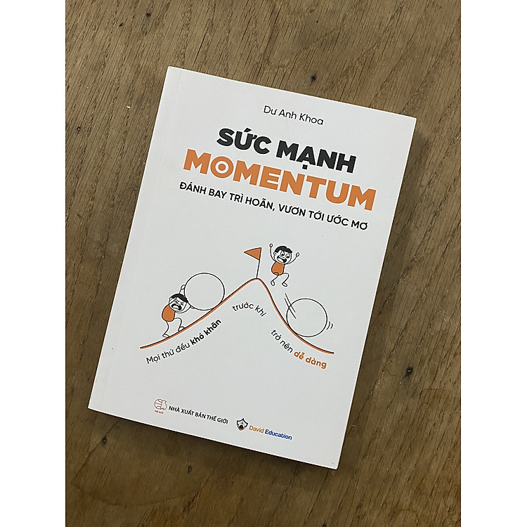 Sức mạnh Momentum – Đánh bay trì hoãn, vươn tới ước mơ